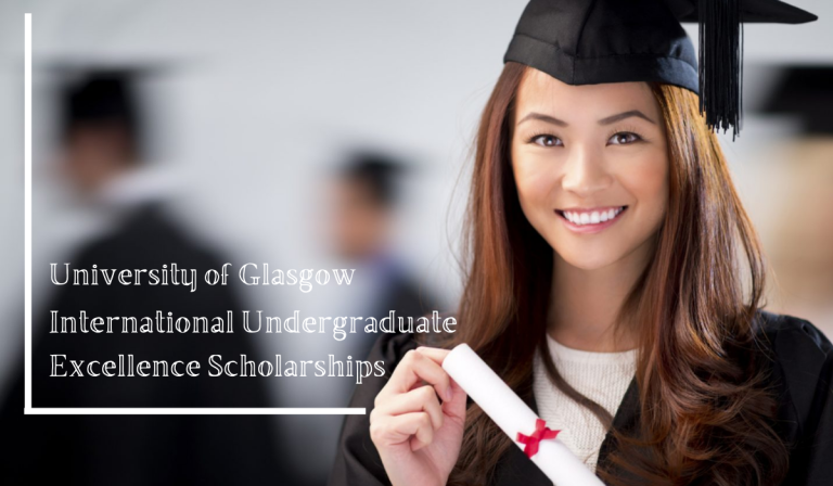 Undergraduate Excellence Scholarship University of Glasgow 2024–2025