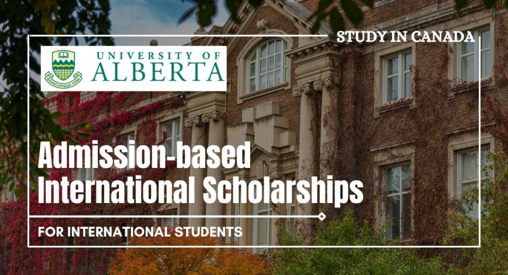 General International Undergraduate Scholarships at the University of Alberta 2025