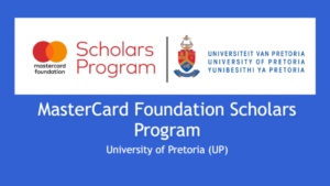 2025/2026 MasterCard Foundation Scholars Program at the University of Pretoria