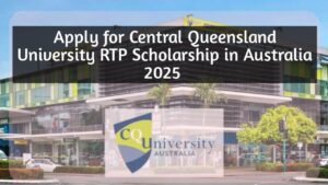 2025 Central Queensland University RTP Scholarship in Australia